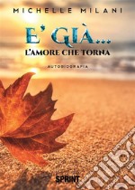 È già…. E-book. Formato EPUB ebook