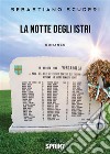 La notte degli Istri. E-book. Formato EPUB ebook di Sebastiano Scuderi