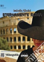 Eternamente Roma. E-book. Formato PDF ebook