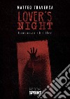 Lover’s night. E-book. Formato EPUB ebook di Matteo Traversa