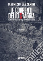 Le correnti dello Staggia. E-book. Formato EPUB