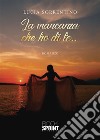 La mancanza che ho di te.... E-book. Formato EPUB ebook