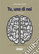 Tu, uno di noi. E-book. Formato EPUB ebook