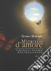 Miracolo d’amore. E-book. Formato EPUB ebook di Rosanna Marranzino