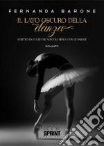 Il lato oscuro della danza. E-book. Formato EPUB ebook