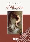 L’Alcova. E-book. Formato EPUB ebook