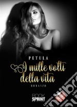 I mille volti della vita. E-book. Formato EPUB