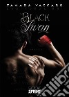 Black Swan - Ladivoralibri. E-book. Formato EPUB ebook di Tamara Vaccaro