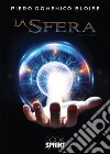 La sfera. E-book. Formato EPUB ebook di Piero Domenico Bloise