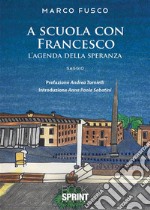 A scuola con Francesco. E-book. Formato EPUB