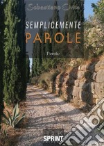 Semplicemente parole. E-book. Formato EPUB ebook