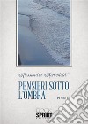 Pensieri sotto l’ombra. E-book. Formato EPUB ebook