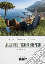 Lockdown - Tempo sospeso. E-book. Formato EPUB