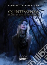 Quintessenza. E-book. Formato EPUB ebook