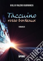 Taccuino rosso bordeaux. E-book. Formato EPUB