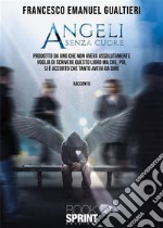 Angeli senza cuore. E-book. Formato EPUB ebook