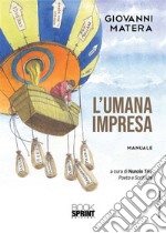 L'umana impresa. E-book. Formato PDF