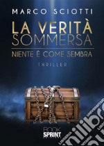 La verità sommersa. E-book. Formato EPUB ebook