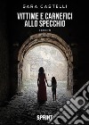 Vittime e carnefici allo specchio. E-book. Formato EPUB ebook