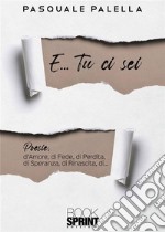 E… Tu ci sei. E-book. Formato EPUB ebook