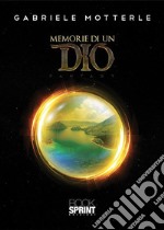 Memorie di un Dio. E-book. Formato EPUB ebook