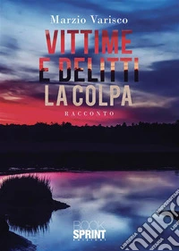 Vittime e delitti. E-book. Formato EPUB ebook