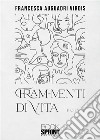 Fram-menti di vita. E-book. Formato EPUB ebook di Francesca Auguadri Virdis