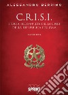 C.r.i.s.i.. E-book. Formato EPUB ebook di Alessandro Berrino