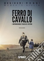 Ferro di cavallo. E-book. Formato EPUB