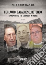 Ferlauto, Calabrese, Rotondo. E-book. Formato EPUB ebook