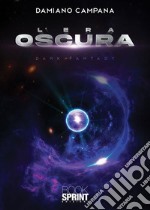 L’era oscura. E-book. Formato EPUB ebook