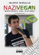 Nazivegan. E-book. Formato PDF ebook