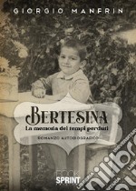 Bertesina. E-book. Formato EPUB ebook