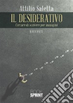 Il desiderativo. E-book. Formato EPUB ebook