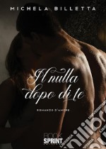 Il nulla dopo di te. E-book. Formato EPUB ebook