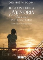 Il giorno della memoria. E-book. Formato EPUB ebook