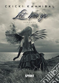 Let her go. E-book. Formato EPUB ebook