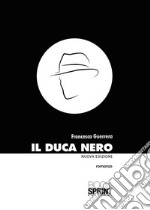 Il Duca Nero (Nuova Edizione). E-book. Formato EPUB