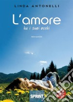 L’amore ha i suoi occhi!. E-book. Formato EPUB ebook