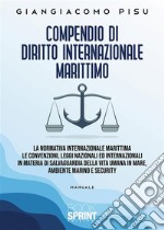 Compendio di diritto internazionale marittimo. E-book. Formato PDF