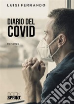 Diario del Covid. E-book. Formato EPUB ebook