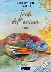 Iride dell’anima. E-book. Formato EPUB ebook