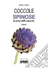 Coccole spinose. E-book. Formato EPUB ebook di Ena Osa