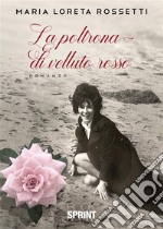 La poltrona di velluto rosso. E-book. Formato EPUB ebook