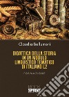 Didattica della storia in un modulo linguistico tematico di italiano L2. E-book. Formato PDF ebook