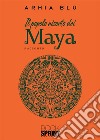 Il popolo risorto dei Maya. E-book. Formato EPUB ebook di Arhia Blu