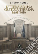 Lettera ad una Giustizia Terrena mai nata. E-book. Formato EPUB ebook