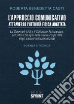 L’approccio comunicativo attraverso l’attività fisica adattata. E-book. Formato PDF ebook