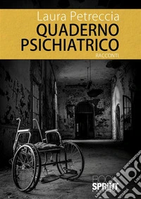 Quaderno psichiatrico. E-book. Formato EPUB ebook