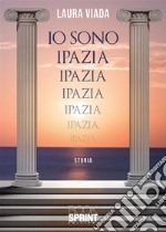 Io sono Ipazia. E-book. Formato EPUB ebook